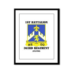1B363RCSCSS - M01 - 02 - DUI - 1st Battalion - 363rd Regiment CS/ CSS with text - Framed Panel Print