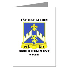 1B363RCSCSS - M01 - 02 - DUI - 1st Battalion - 363rd Regiment CS/ CSS with text - Greeting Cards (Pk of 10)