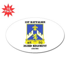 1B363RCSCSS - M01 - 01 - DUI - 1st Battalion - 363rd Regiment CS/ CSS with text - Sticker (Oval 10 pk)