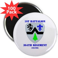 1B364R - M01 - 01 - DUI - 1st Battalion - 364th Regiment CS/ CSS with Text - 2.25" Magnet (100 pack)