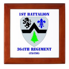 1B364R - M01 - 03 - DUI - 1st Battalion - 364th Regiment CS/ CSS with Text - Keepsake Box