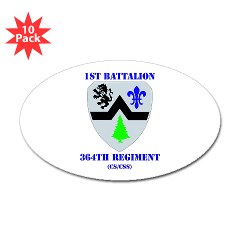 1B364R - M01 - 01 - DUI - 1st Battalion - 364th Regiment CS/ CSS with Text - Sticker (Oval 10 pk)