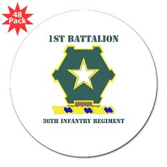 1B36IR - M01 - 01 - DUI - 1st Battalion - 36th Infantry Regiment with Text 3" Lapel Sticker (48 pk)