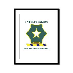 1B36IR - M01 - 02 - DUI - 1st Battalion - 36th Infantry Regiment with Text Framed Panel Print