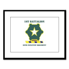 1B36IR - M01 - 02 - DUI - 1st Battalion - 36th Infantry Regiment with Text Large Framed Print