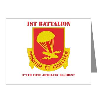 1B377FAR - M01 - 02 - DUI - 1st Bn - 377th FA Regt with Text Note Cards (Pk of 20) - Click Image to Close