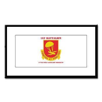 1B377FAR - M01 - 02 - DUI - 1st Bn - 377th FA Regt with Text Small Framed Print - Click Image to Close