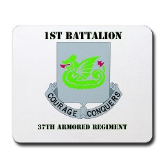 1B37AR - M01 - 03 - DUI - 1st Battalion - 37th Armor Regiment with Text Mousepad