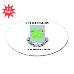 1B37AR - M01 - 01 - DUI - 1st Battalion - 37th Armor Regiment with Text Sticker (Oval 10 pk) - Click Image to Close
