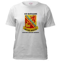 1B37FAR - A01 - 04 - DUI - 1st Bn - 37th FA Regt with Text - Women's T-Shirt