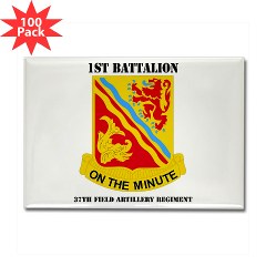 1B37FAR - M01 - 01 - DUI - 1st Bn - 37th FA Regt with Text - Rectangle Magnet (100 pack) - Click Image to Close