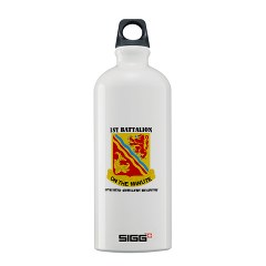 1B37FAR - M01 - 03 - DUI - 1st Bn - 37th FA Regt with Text - Sigg Water Bottle 1.0L