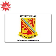 1B37FAR - M01 - 01 - DUI - 1st Bn - 37th FA Regt with Text - Sticker (Rectangle 10 pk) - Click Image to Close
