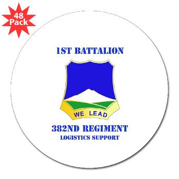 1B382RLSB - M01 - 01 - DUI - 1st Battalion - 382nd Regiment (LSB) with Text - 3" Lapel Sticker (48 pk)