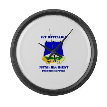 1B382RLSB - M01 - 03 - DUI - 1st Battalion - 382nd Regiment (LSB) with Text - Large Wall Clock