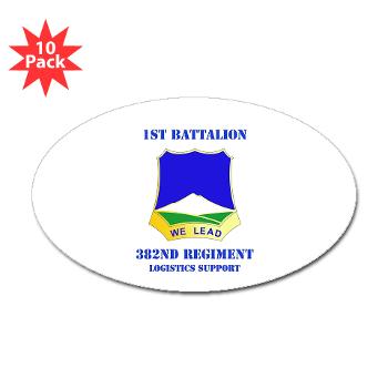 1B382RLSB - M01 - 01 - DUI - 1st Battalion - 382nd Regiment (LSB) with Text - Sticker (Oval 10 pk)