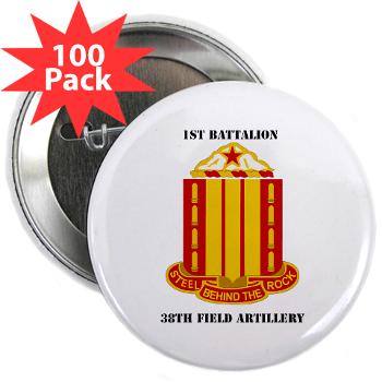 1B38FAR - M01 - 01 - 1st Battalion, 38th Field Artillery with Text 2.25" Button (100 pack) - Click Image to Close