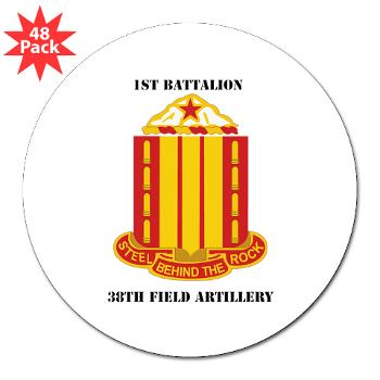 1B38FAR - M01 - 01 - 1st Battalion, 38th Field Artillery with Text 3" Lapel Sticker (48 pk) - Click Image to Close
