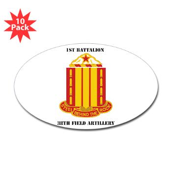 1B38FAR - M01 - 01 - 1st Battalion, 38th Field Artillery with Text Sticker (Oval 10 pk) - Click Image to Close