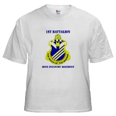 1B38IR - A01 - 04 - DUI - 1st Bn - 38th Infantry Regt with Text - White t-Shirt - Click Image to Close