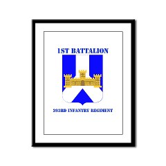 1B393IR - M01 - 02 - DUI - 1st Battalion - 393rd Infantry Regiment with Text Framed Panel Print - Click Image to Close