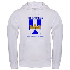 1B393IR - A01 - 03 - DUI - 1st Battalion - 393rd Infantry Regiment with Text Hooded Sweatshirt
