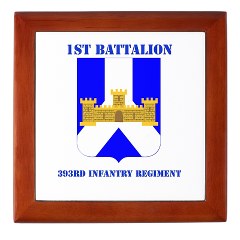 1B393IR - M01 - 03 - DUI - 1st Battalion - 393rd Infantry Regiment with Text Keepsake Box