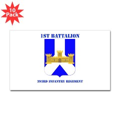 1B393IR - M01 - 01 - DUI - 1st Battalion - 393rd Infantry Regiment with Text Sticker (Rectangle 10 pk) - Click Image to Close