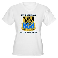 1B313R - A01 - 04 - DUI - 1st Bn - 313th Regt with Text Women's V-Neck T-Shirt