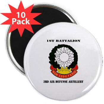 1B3ADA - M01 - 01 - 1st Battalion, 3rd Air Defense Artillery with Text - 2.25" Magnet (10 pack)