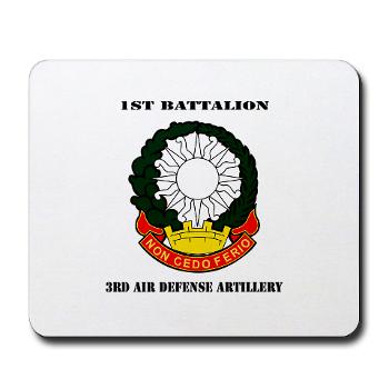1B3ADA - M01 - 03 - 1st Battalion, 3rd Air Defense Artillery with Text - Mousepad - Click Image to Close