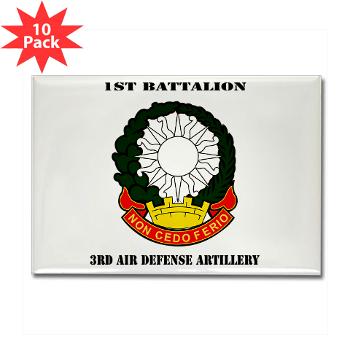1B3ADA - M01 - 01 - 1st Battalion, 3rd Air Defense Artillery with Text - Rectangle Magnet (10 pack)