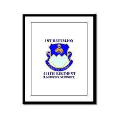 1B411R - M01 - 02 - DUI - 1st Battalion - 411th Regiment (LS) with Text Framed Panel Print