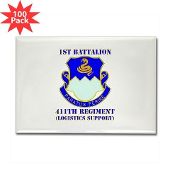 1B411R - M01 - 01 - DUI - 1st Battalion - 411th Regiment (LS) with Text Rectangle Magnet (100 pack)