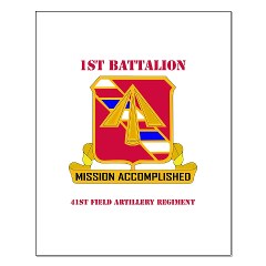 1B41FAR - M01 - 02 - DUI - 1st Bn - 41st FA Regt with Text - Small Poster