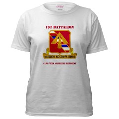1B41FAR - A01 - 04 - DUI - 1st Bn - 41st FA Regt with Text - Women's T-Shirt