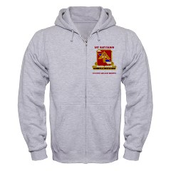 1B41FAR - A01 - 03 - DUI - 1st Bn - 41st FA Regt with Text - Zip Hoodie