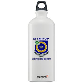 1B41IR - A01 - 03 - DUI - 1st Bn - 41st Infantry Regt with Text - Sigg Water Bottle 1.0L - Click Image to Close
