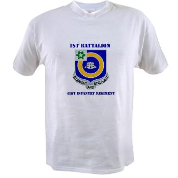 1B41IR - A01 - 04 - DUI - 1st Bn - 41st Infantry Regt with Text - Value T-shirt