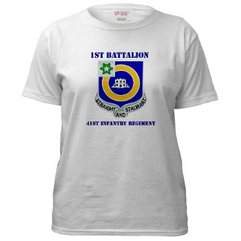 1B41IR - A01 - 04 - DUI - 1st Bn - 41st Infantry Regt with Text - Women's T-Shirt