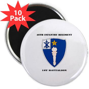 1B46IR - M01 - 01 - DUI - 1st Battalion - 46th Infantry Regiment wih Text - 2.25" Magnet (10 pack)
