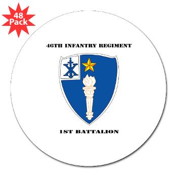 1B46IR - M01 - 01 - DUI - 1st Battalion - 46th Infantry Regiment wih Text - 3" Lapel Sticker (48 pk)