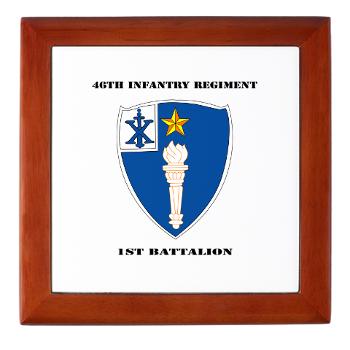 1B46IR - M01 - 03 - DUI - 1st Battalion - 46th Infantry Regiment wih Text - Keepsake Box