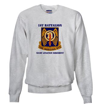 1B501AR - A01 - 03 - DUI - 1st Bn - 501st Avn Regt with Text - Sweatshirt - Click Image to Close
