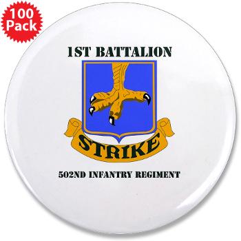 1B502IR - M01 - 01 - DUI - 1st Battalion - 502nd Infantry Regiment with Text - 3.5" Button (100 pack)