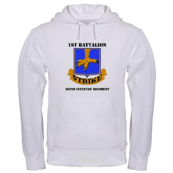 1B502IR - A01 - 03 - DUI - 1st Battalion - 502nd Infantry Regiment with Text - Hooded Sweatshirt