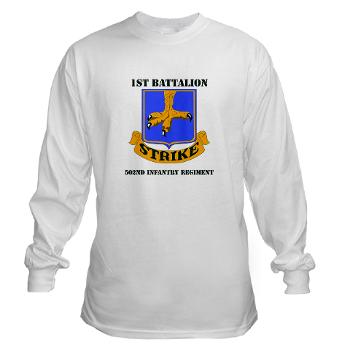 1B502IR - A01 - 03 - DUI - 1st Battalion - 502nd Infantry Regiment with Text - Long Sleeve T-Shirt