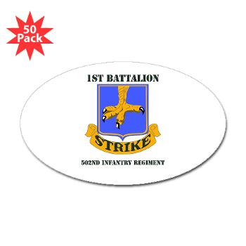 1B502IR - M01 - 01 - DUI - 1st Battalion - 502nd Infantry Regiment with Text - Sticker (Oval 50 pk)