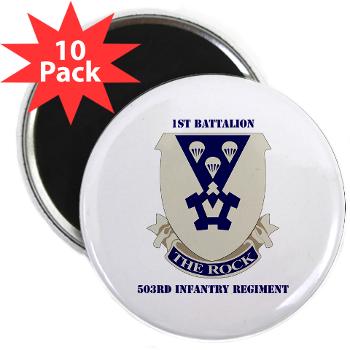 1B503IR - M01 - 01 - DUI - 1st Battalion - 503rd Infantry Regiment with Text - 2.25 Magnet (10 pack)