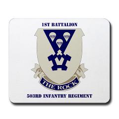 1B503IR - M01 - 03 - DUI - 1st Battalion - 503rd Infantry Regiment with Text - Mousepad